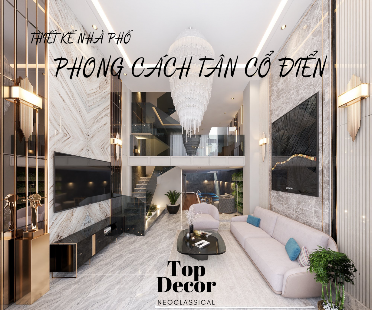 Những Thiết Kế Nội Thất Nhà Phố Phong Cách Tân Cổ Điển Cao Cấp Và Sang ...